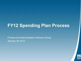 FY12 Spending Plan Process