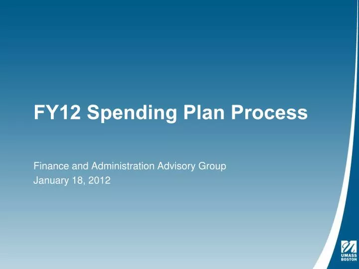 fy12 spending plan process