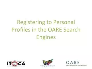 Registering to Personal Profiles in the OARE Search Engines