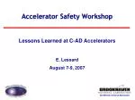 Accelerator Safety Workshop - slide 1