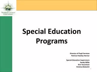 Special Education Programs Director of Pupil Services Patricia Hawley-Horner