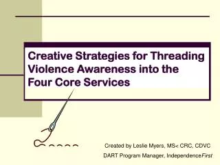 Creative Strategies for Threading Violence Awareness into the Four Core Services