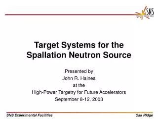 Target Systems for the Spallation Neutron Source