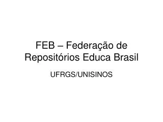 feb federa o de reposit rios educa brasil