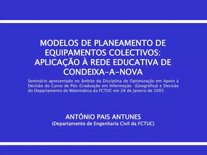 modelos de planeamento de equipamentos colectivos aplica o rede educativa de condeixa a nova