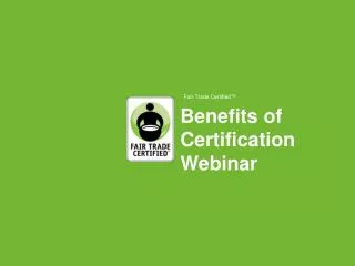 Benefits of Certification Webinar