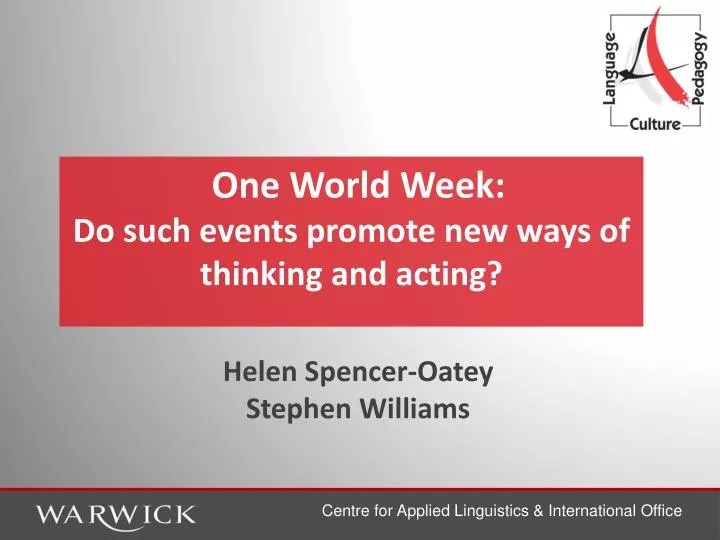 one world week do such events promote new ways of thinking and acting