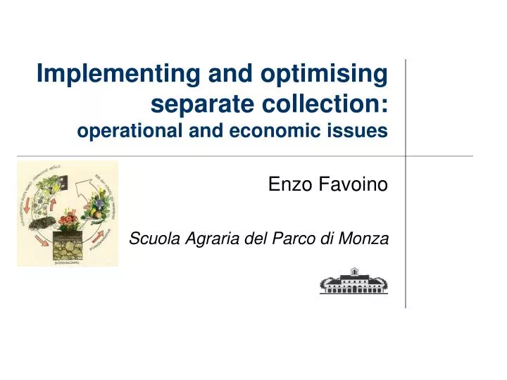 implementing and optimising separate collection operational and economic issues