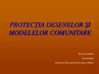 protec ia desenelor i modelelor comunitare