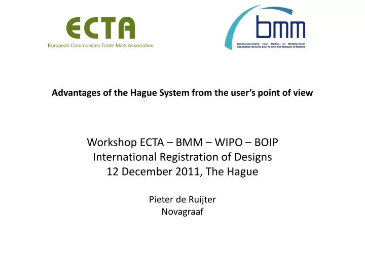 advantages of the hague system from the user s point of view