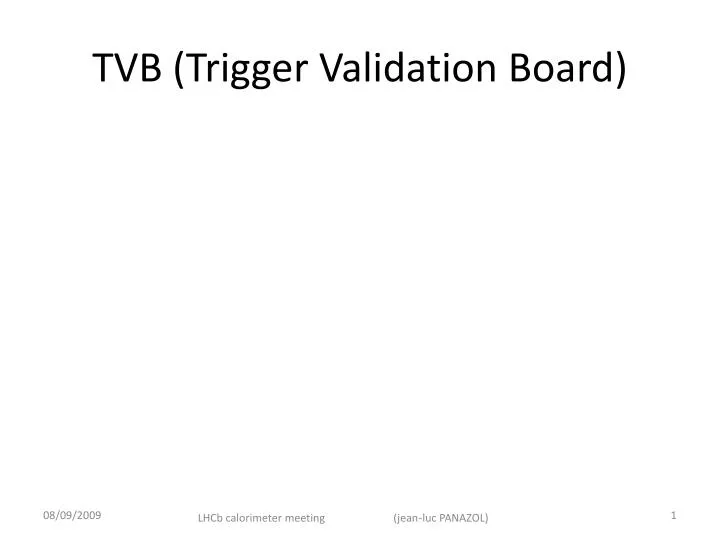tvb trigger validation board