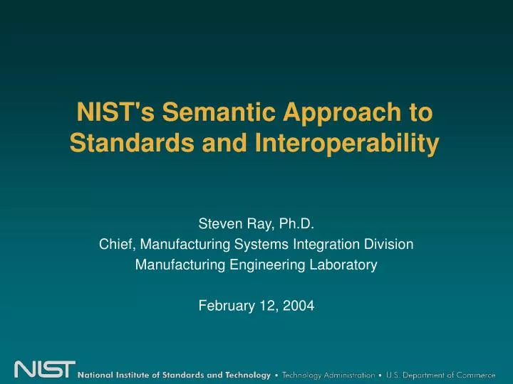 nist s semantic approach to standards and interoperability