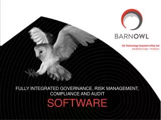 FULLY INTEGRATED GOVERNANCE, RISK MANAGEMENT, COMPLIANCE AND AUDIT SOFTWARE