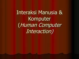 interaksi manusia komputer human computer interaction
