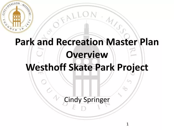 park and recreation master plan overview westhoff skate park project