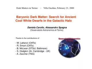Dark Matters in Torino - Villa Gualino, February 21, 2000