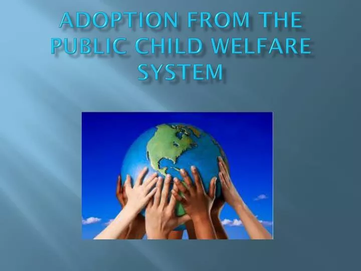 adoption from the public child welfare system