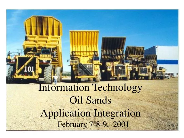 information technology oil sands application integration