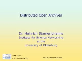 Distributed Open Archives