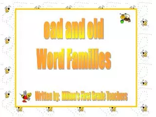 oad and old Word Families