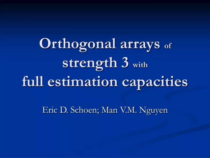 orthogonal arrays of strength 3 with full estimation capacities