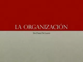 la organizaci n