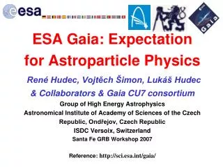 ESA Mission Gaia Unraveling the chemical and dynamical history of our Galaxy