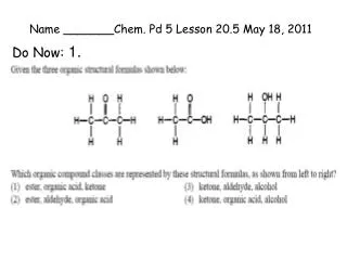Name _______Chem. Pd 5 Lesson 20.5 May 18, 2011