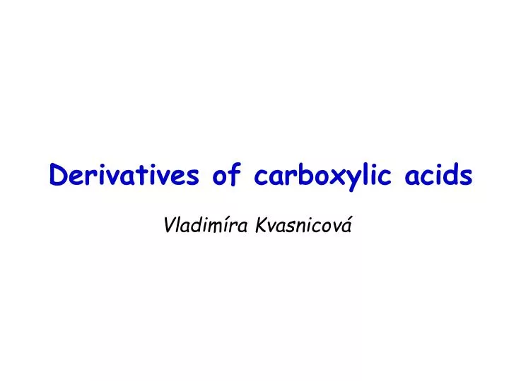 derivatives of carboxylic acids