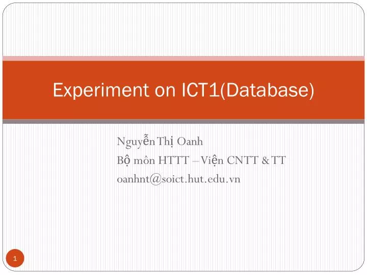 experiment on ict1 database