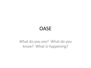 OASE