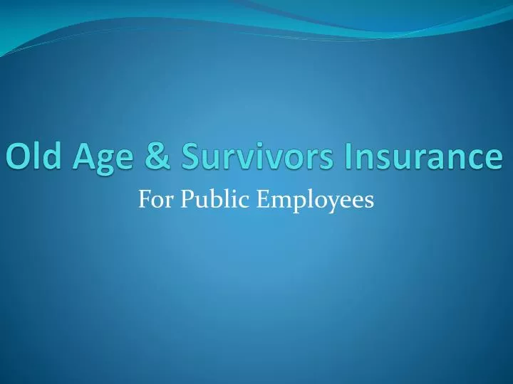 old age survivors insurance