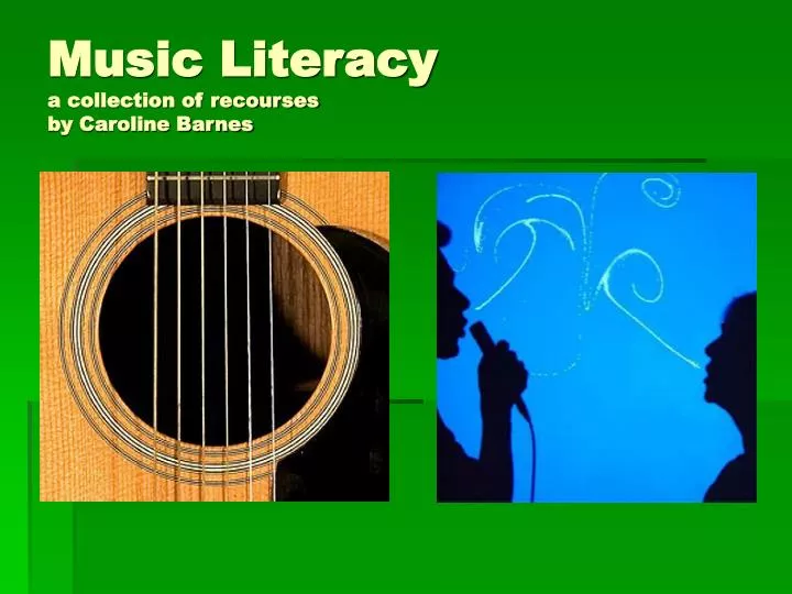 music literacy a collection of recourses by caroline barnes
