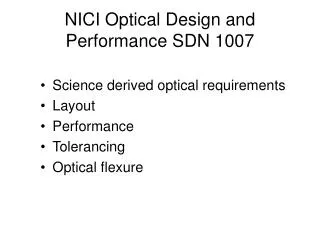 NICI Optical Design and Performance SDN 1007