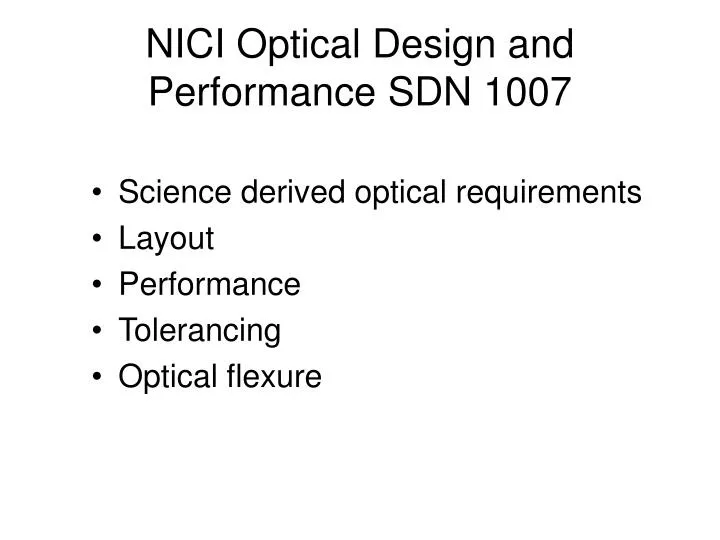 nici optical design and performance sdn 1007