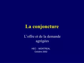 la conjoncture