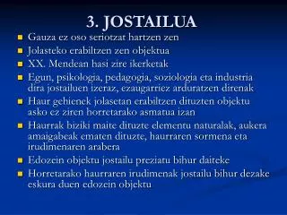3. JOSTAILUA