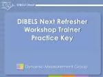 DIBELS Next Refresher Workshop Trainer Practice Key - slide 1