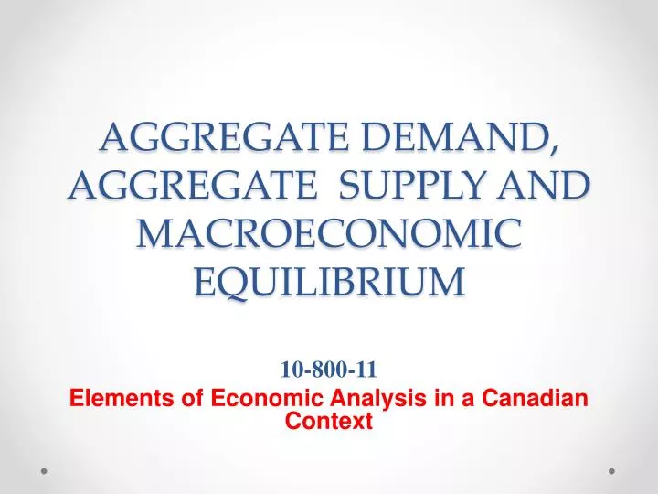 aggregate demand aggregate supply and macroeconomic equilibrium