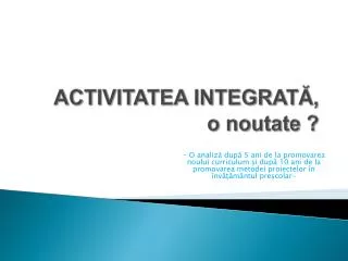 activitatea integrat o noutate