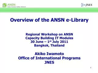 Overview of the ANSN e-Library Regional Workshop on ANSN Capacity Building IT Modules