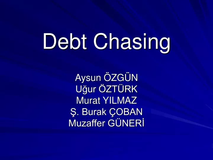 debt chasing