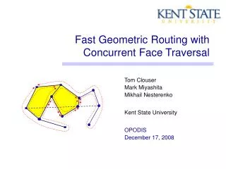 Fast Geometric Routing with Concurrent Face Traversal