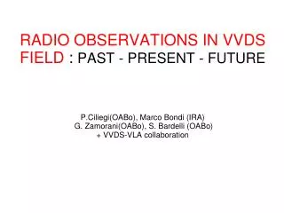 The contribution of radio observations for multi- ? surveys