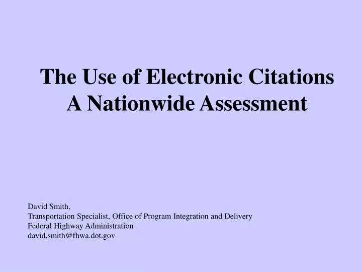 the use of electronic citations a nationwide assessment