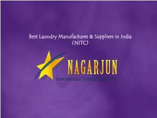Best Laundry Manufactures & Suppliers in India (NITC)