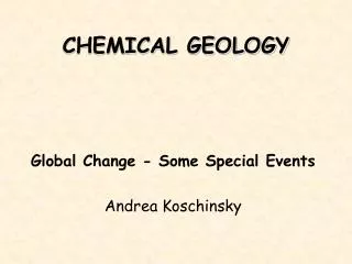 CHEMICAL GEOLOGY