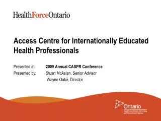 Access Centre for Internationally Educated Health Professionals
