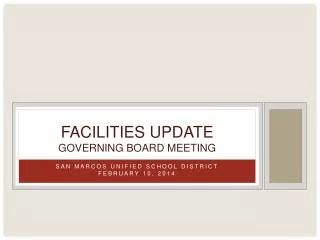 Facilities Update governing Board meeting