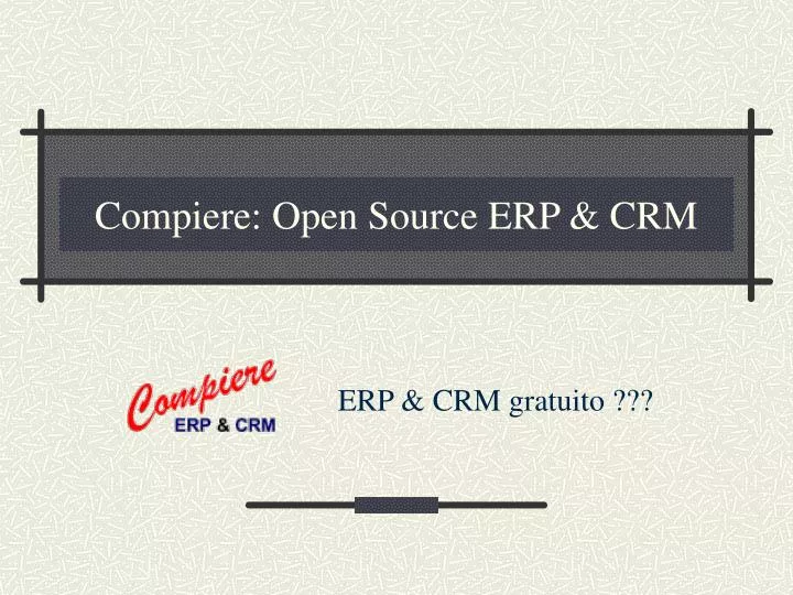 compiere open source erp crm